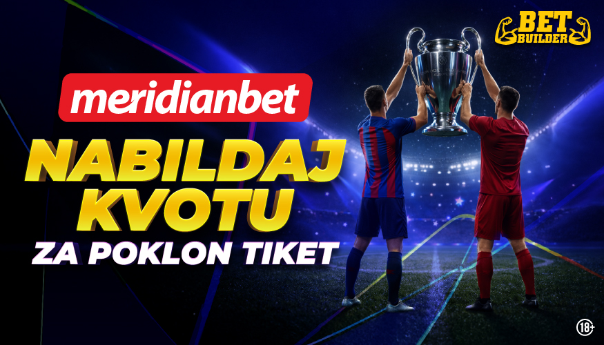 Poklon tiket uz Ligu šampiona: Veče fudbala bolje sa Meridianom