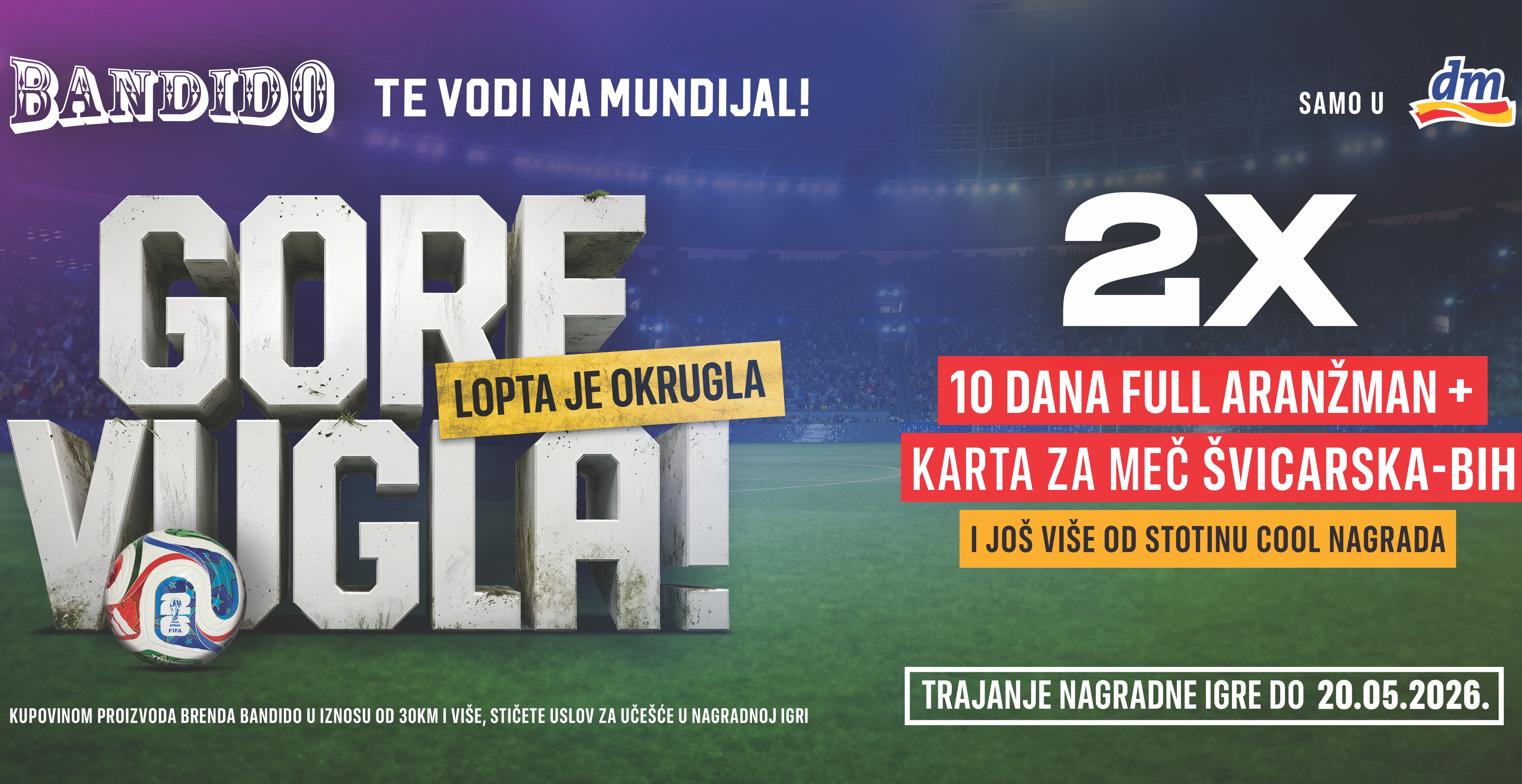 BANDIDO te vodi na Mundijal! Velika nagradna igra u DM drogerijama širom BiH